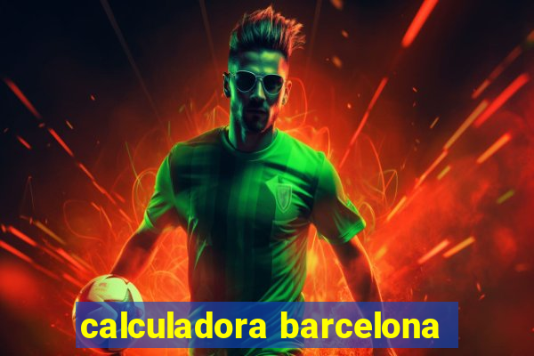 calculadora barcelona